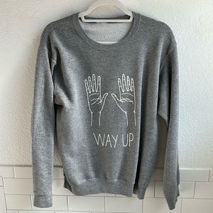Private Party WAY UP Crewneck Sweatshirt